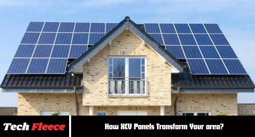 How XCV Panels Transform Your Area