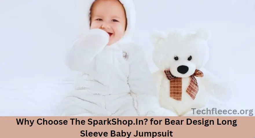 Why Choose The SparkShop.In for Bear Design Long Sleeve Baby Jumpsuit